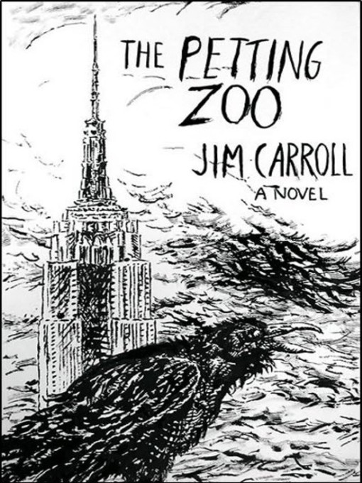 Title details for The Petting Zoo by Jim Carroll - Available